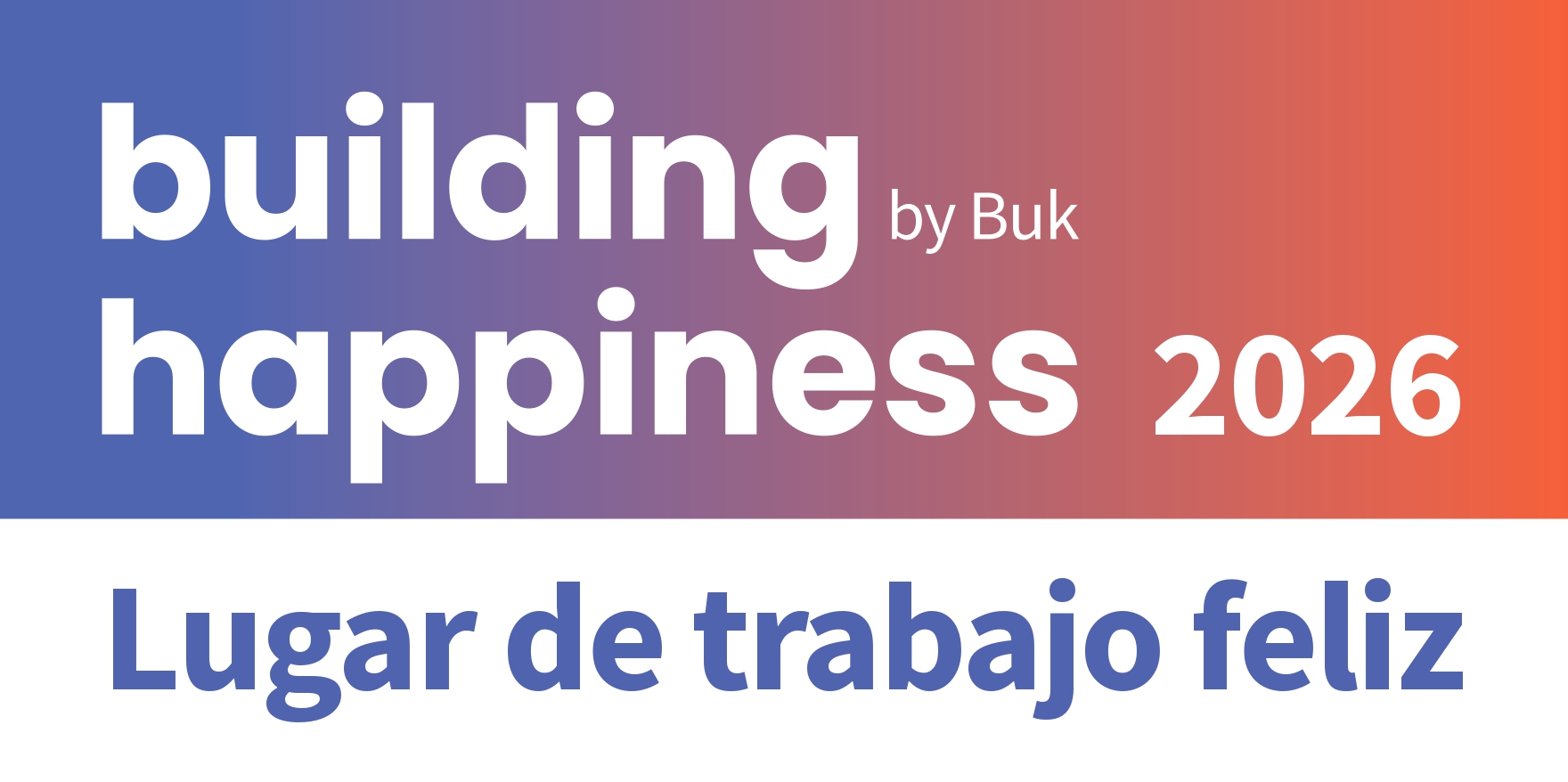 Sello Building Happiness by Buk 2026 — Lugar de trabajo feliz